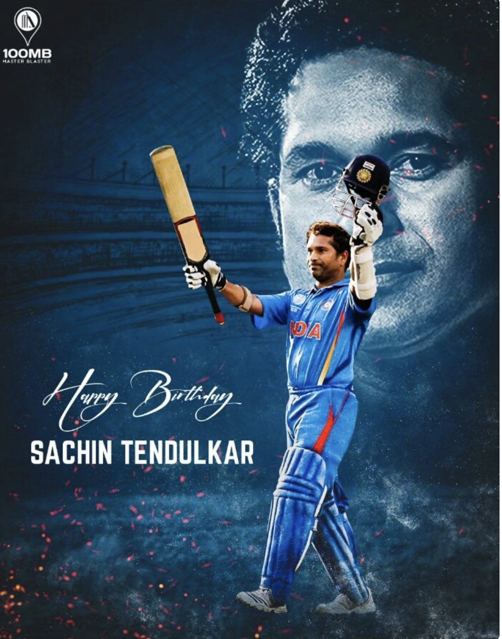 Happy Birthday Sachin Tendulkar 