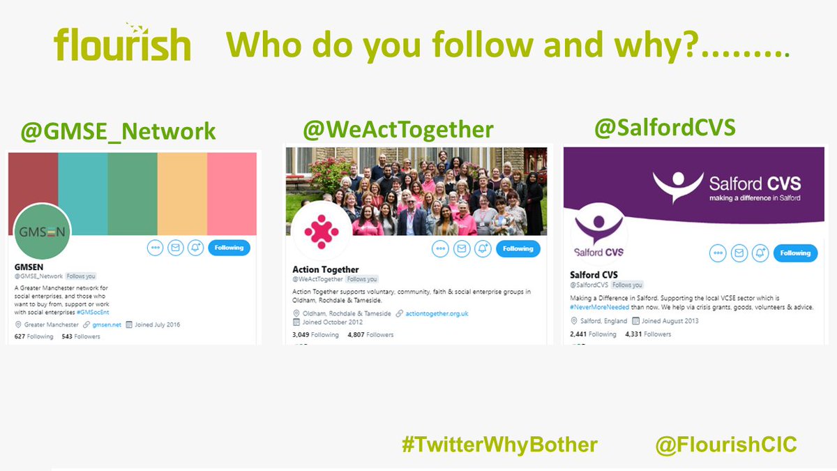 QUESTION 7 Who do you follow and why? #TwitterWhyBother ? Here are some of our tips for local agencies @GMSE_Network @WeActTogether @SalfordCVS