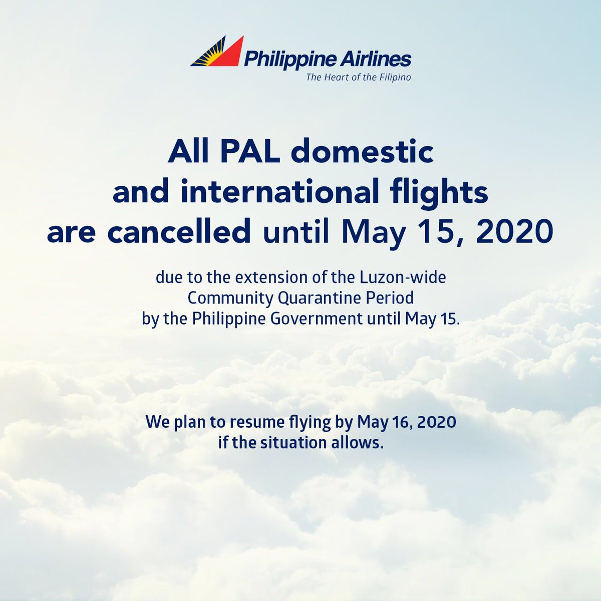 flyPAL's tweet photo. We confirm that all Philippine Airlines domestic and international flights are cancelled up to May 15, 2020, in line with the extension of the Luzon Enhanced Community Quarantine until May 15th. https://t.co/399wFUnBEy