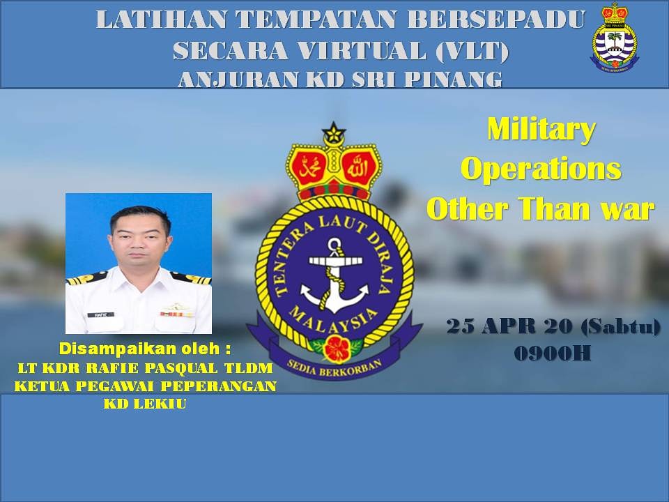 KDSRIPINANG's tweet photo. Selamat pagi warga Navy people!
Latihan Tempatan Secara Virtual Anjuran KD SRI PINANG
Military Operation Other than War
25 April 2020, 0900H
Disampaikan oleh : LT KDR Rafie Pasqual TLDM, Ketua Pegawai Peperangan KD LEKIU
Jumpa ada di sana
#psstldm #rmnvr #mco #kdlekiu https://t.co/ZKQR7kyXEw