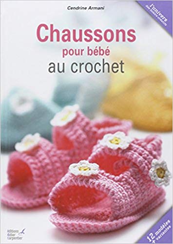 Crochet Des Chaussons Pour Bebe Telechargement Livre Pdf Crochet Des Chaussons Pour Bebe Telechargement Livre Pdf
