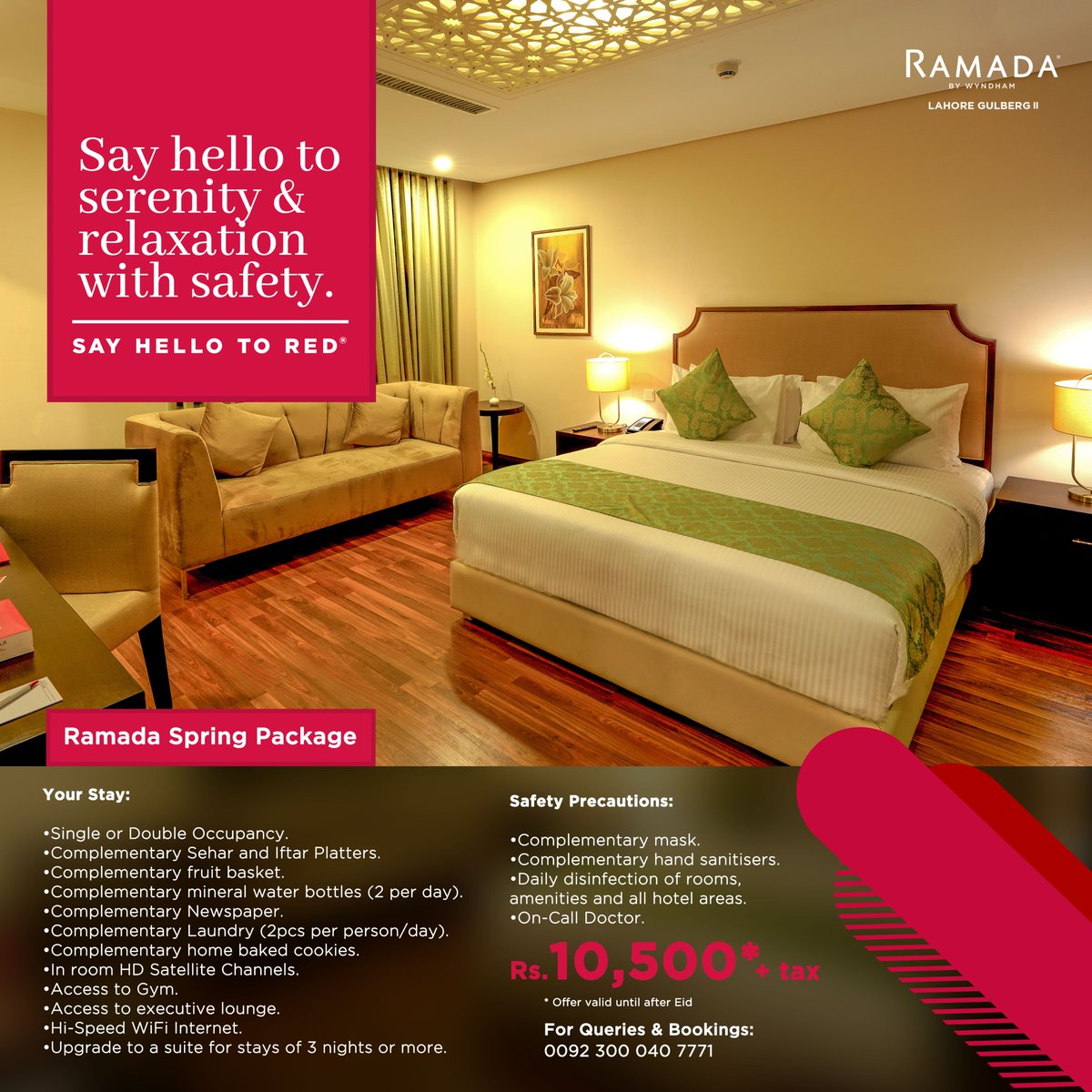 RamadaLahore's tweet photo. Say hello to serenity &amp; relaxation with safety!

For queries &amp; bookings: 
+92 300 040 7771
+92 300 771 4040
-
Location: https://t.co/rHimBaznFJ
-
#RamadaLahore #RamadaGulbergLahore #RamadaLahoreGulberg #Ramada #SayHellotoRed #ramadan #ramadan2020 #ramadanmubarak #ramadankareem https://t.co/M7tq24x1Z6