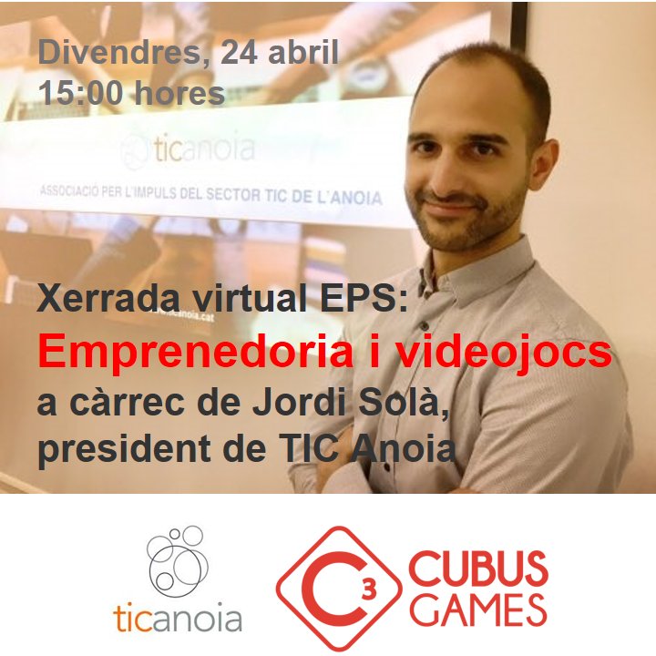 Avui divendres 24 d'abril a les 15:00h, Jordi Solà, president de <a href="/TICAnoia/">TICAnoia</a> i cofundador de <a href="/CubusGames/">Cubus Games</a> farà una xerrada virtual sobre emprenedoria i videojocs als estudiants del Grau en Tècniques d'Interacció Digital i Computació de l'<a href="/EPS_UdL/">Politècnica UdL</a> al <a href="/campusigualada/">Campus Universitari Igualada-UdL</a>