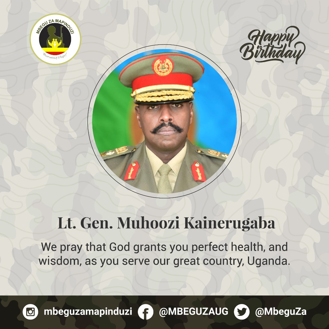 Happy birthday Gen.  @mkainerugaba, MZM wishes a fruitful year, of good health and wisdom as you serve our great country, Uganda.