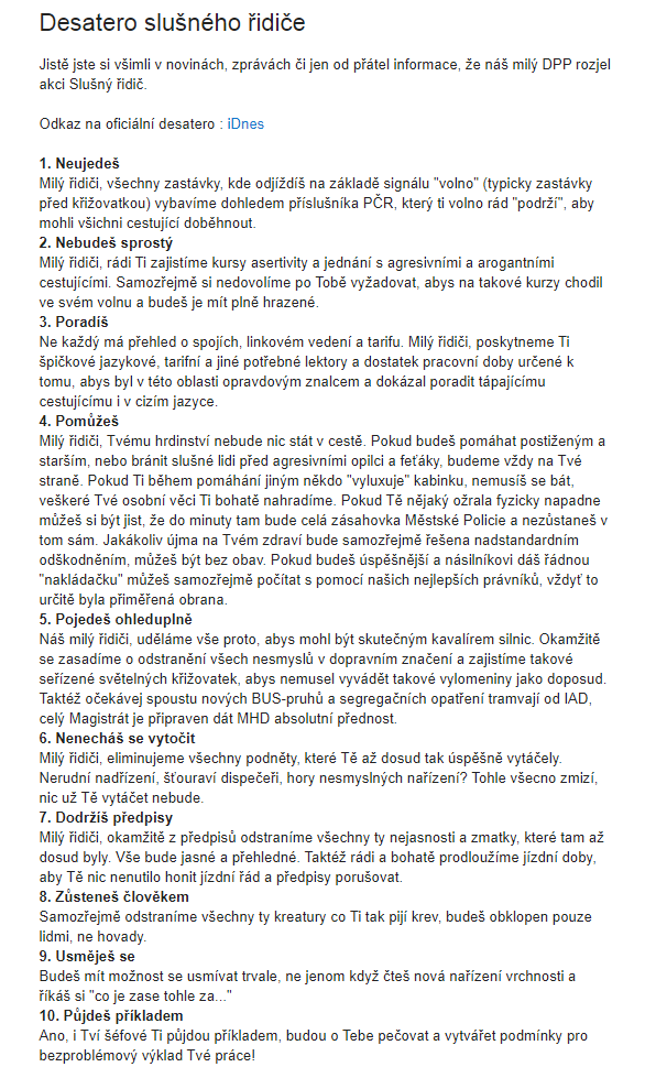 JChodounsky's tweet photo. Přesouvám svůj blog na jinou platformu a při té příležitosti jsem objevil tuhle zapomenutou perlu. V roce 2008 vydal podnik Desatero slušného řidiče (na některých zastávkách potkáte plakáty z této akce dodnes) a nebyli bychom správní Češi, kdybychom si z toho neudělali srandu. https://t.co/VM3u1afaNk
