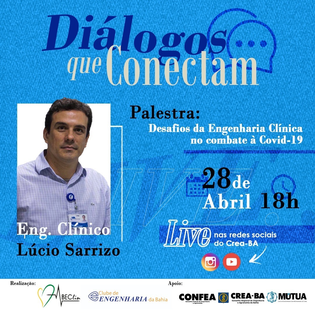 CreaBahia's tweet photo. Engenharia Clínica no combate à Covid-19 é o tema no dia 28!

#dialogosqueconectam #palestra #aovivo #live #entidadesdeclasse #cder #instagram #youtube #engenhariaclinica #engenharianoshospitais #crea #creaba #confea #mutua #mutuaba #engenharia #agronomia #geociencias #urbanismo https://t.co/cpV729sL2t