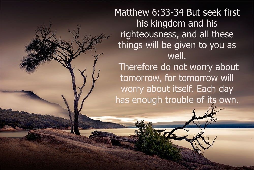 Today S Revival On Twitter Matthew 6 33 34 But Seek First His Kingdom And His Righteousness And All These Things Will Be Given To You As Well Therefore Do Not Worry About Tomorrow For