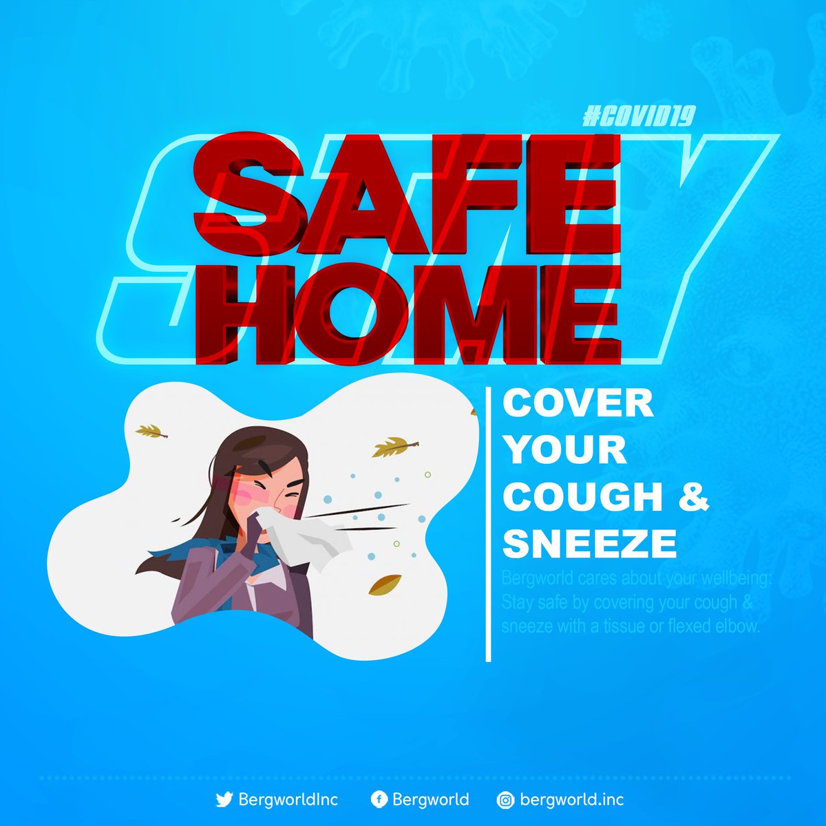 BergworldInc's tweet photo. Hey friends, we hope you're still home adhering to the lockdown rules. Stay safe by covering your sneeze/cough with a tissue or flexed elbow. 

#Stayhome
#Bergworldcares
#BWLockdown https://t.co/nRMcK8i3w3