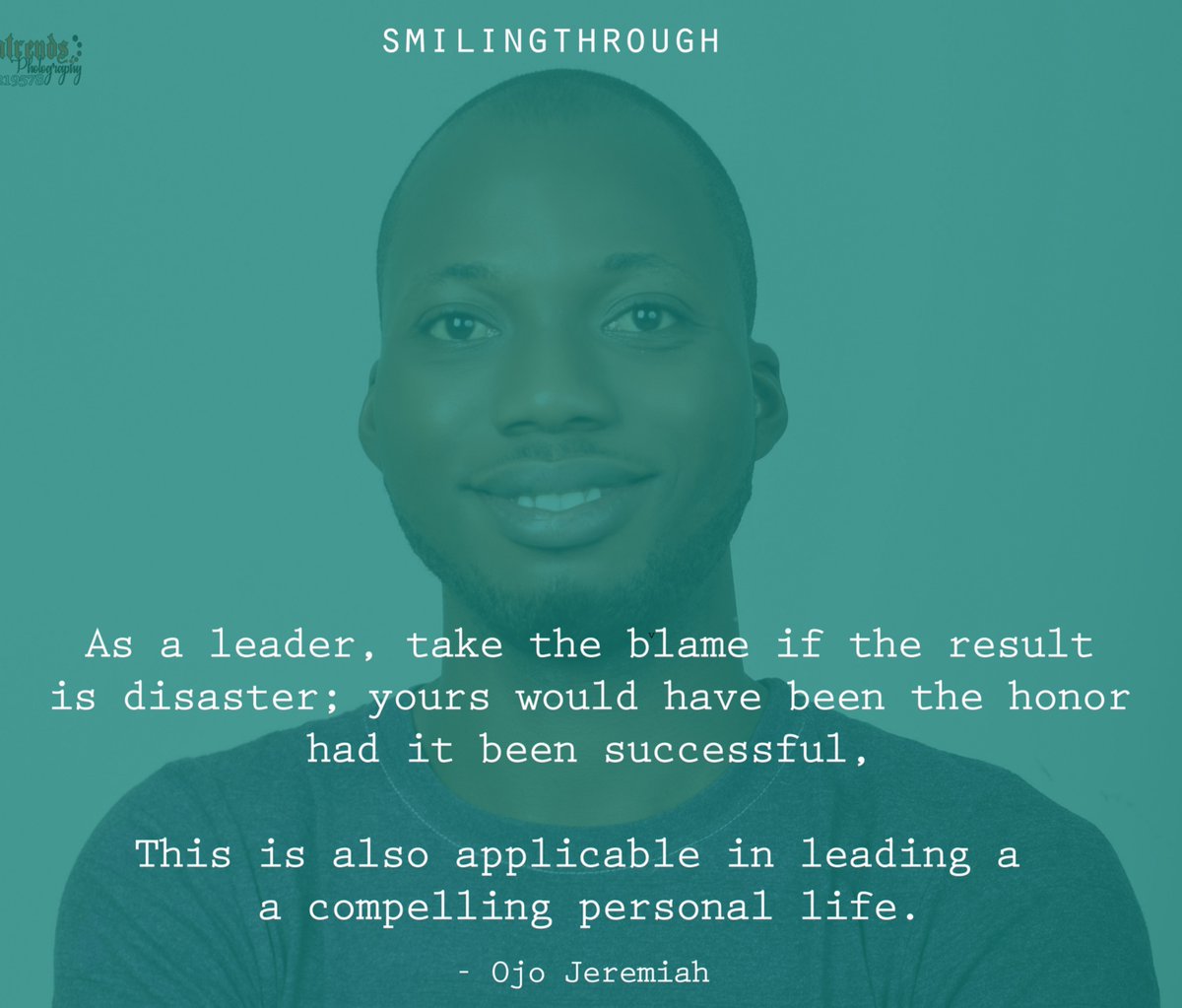 JeremiahOjo5's tweet photo. One of the qualities that enthrones a leader forever is the act of owning blames when things go wrong.... 

Enthrone your leadership, Take the blame and keep the team moving...

#SmilingThrough
#OjoJeremiah
#TakeResponsibility
#LeadershipAtItsBest https://t.co/WJZpbURRvq