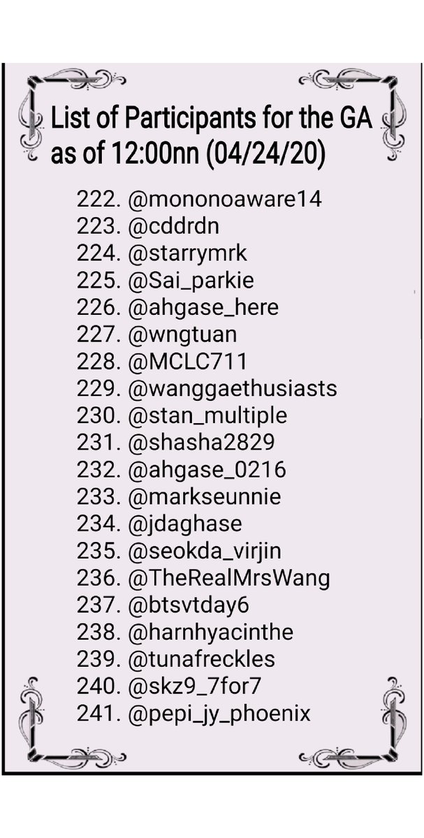 This is the updated list of participants as of 12:00nn (04/24/20) See through this thread all the list of participants included in this GA promo. Let us know until 8:00pm (PM us together with the proof), if you had completed the mechanics but not listed.  #GOT7_DYE  