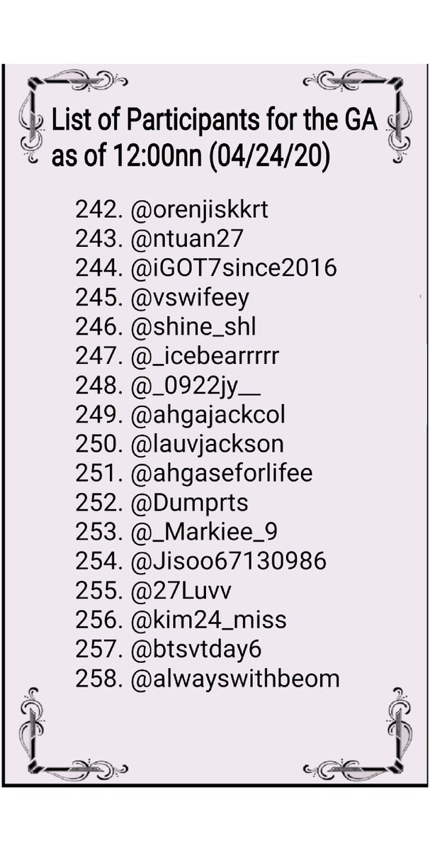 This is the updated list of participants as of 12:00nn (04/24/20) See through this thread all the list of participants included in this GA promo. Let us know until 8:00pm (PM us together with the proof), if you had completed the mechanics but not listed.  #GOT7_DYE  