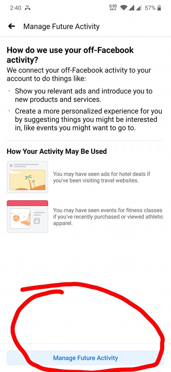 This page will have some examples of how your data may be used by  @Facebook. There will be a 'Manage Future Activity' button on the 'Manage Future Activity' page. (Image attached) Click on that. 9/n