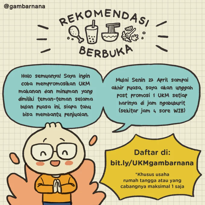 Ini gratis tanpa biaya sama sekali ya! Semoga bisa membantu walau sedikit :")

Silakan mention teman-teman kalian yang punya usaha makanan minuman. Bismillah bisa lancar ngepostnya selama 30 hari ke depan, bakal dipost di Instagram dan Twitter. 
