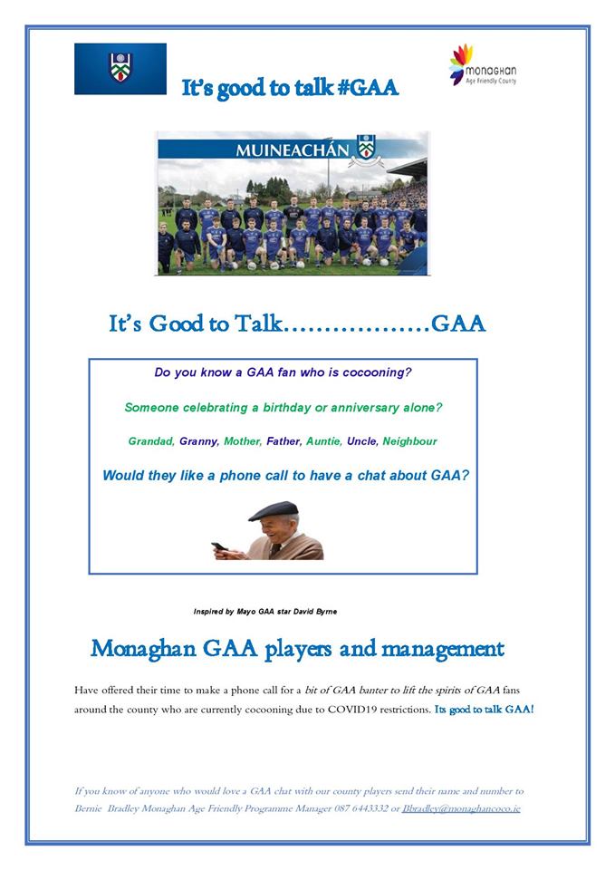BoarnieB's tweet photo. delighted to be working with @monaghangaa to roll out #itsgoodtotalkgaa #gaa supporting those #cocooning Know anyone who like call let us know @MonaghanGAAFans @FintanMusicIRL @GaryECarville @AudreyCarville @AnascueKate #COVID19ireland #Monaghan @AgeFriendlyIrl https://t.co/WRM6UL274C