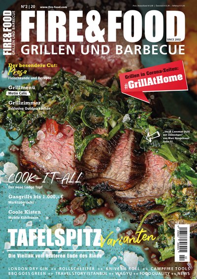 Grillen zu Hause - mit FIRE&amp;FOOD und der neuen Ausgabe 2/20, ab heute im Handel oder auf fire-food.com