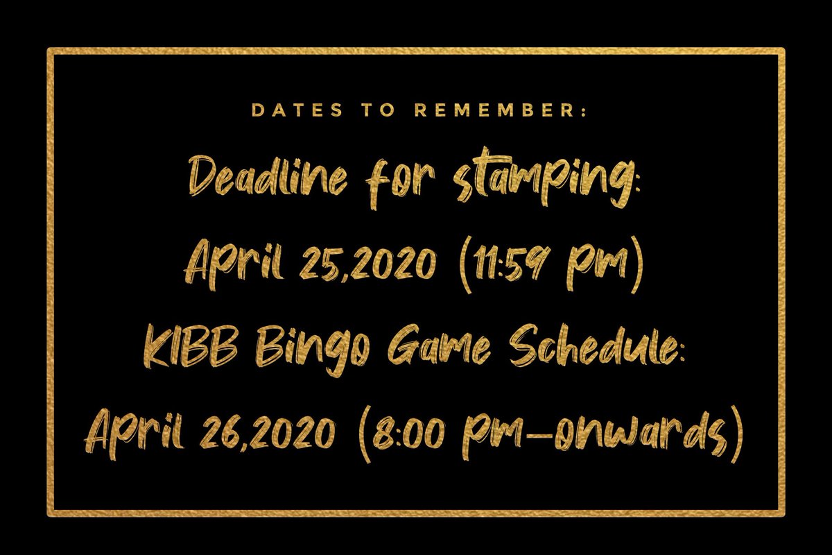 CORRECTION: The game will be held on April 26,2020 (8:00 pm–onwards) at twitter with this account. Please disregard the 7pm on the photos. We'll also notify you before we start the game. Here are the dates to remember.  #KIBBAlwaysAndFOURever