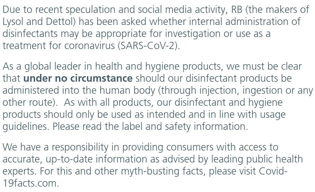 The makers of Lysol and Dettol have issued a statement warning the products should never be used internally, after U.S. President Donald Trump mused publicly that an 'injection inside or almost a cleaning' with disinfectant might be able to kill coronavirus 'in a minute.'