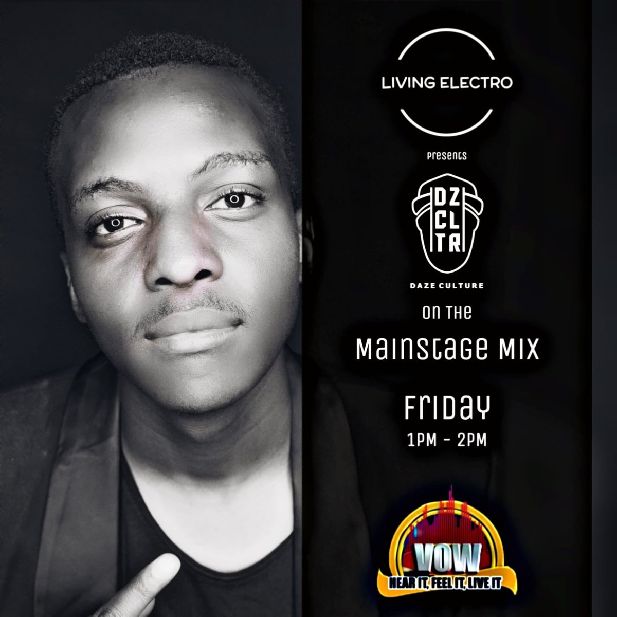 vow_881's tweet photo. Today on the #MainstageMix Presented by #LivingElectro with @ TroyRaju1. We Welcome @DazeCulture as he takes over our Mainstage from 1pm - 2pm
Stream LIVE: https://t.co/xfVRyYfFgT https://t.co/YYlEEkNVlc