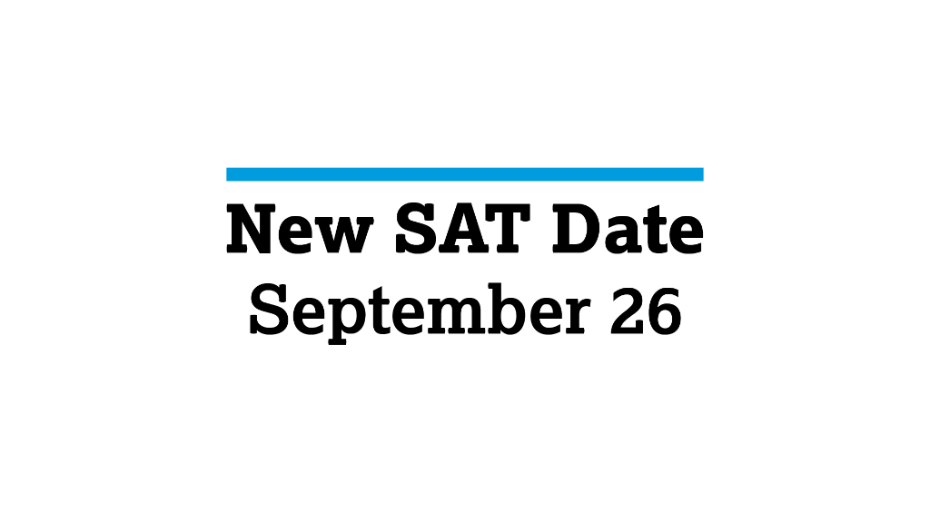 An additional fall SAT administration has been scheduled for September 26.

This SAT will be offered both in the U.S. and internationally. Registration for all fall SATs will open the week of May 26.

More: spr.ly/6017148wx.