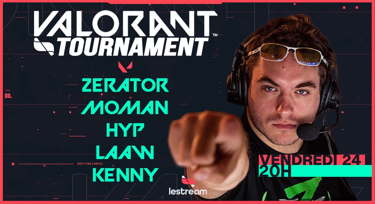 lestreamFR's tweet photo. 💥 #LeStreamTournament : #VALORANT !
🔴 Team @ZeratoR : @MoMaNuS @HyP_ow @LaAwCS & @KennyStream
💰 Cashprize : 5000€
📌 Ce soir à 20h sur LeStream https://t.co/Wqb5xiEsIR