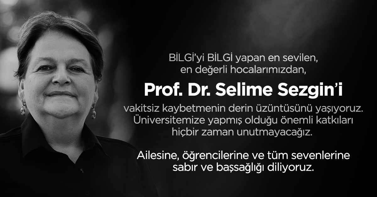 Selime Sezgin’i kaybetmenin derin üzüntüsü içindeyiz.
