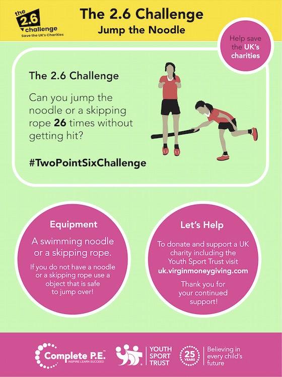 Complete_PE's tweet photo. Take part in the 2.6 challenge this weekend to raise money for UK charities! 

Here is our 2.6 activity, Jump the Noodle! 

For every video that we are tagged in we will donate £2.60 to our chosen charity @YouthSportTrust, give it a go!

#TwoPointSixChallenge #StayHomeStayActive https://t.co/PN2cZw4Q4X