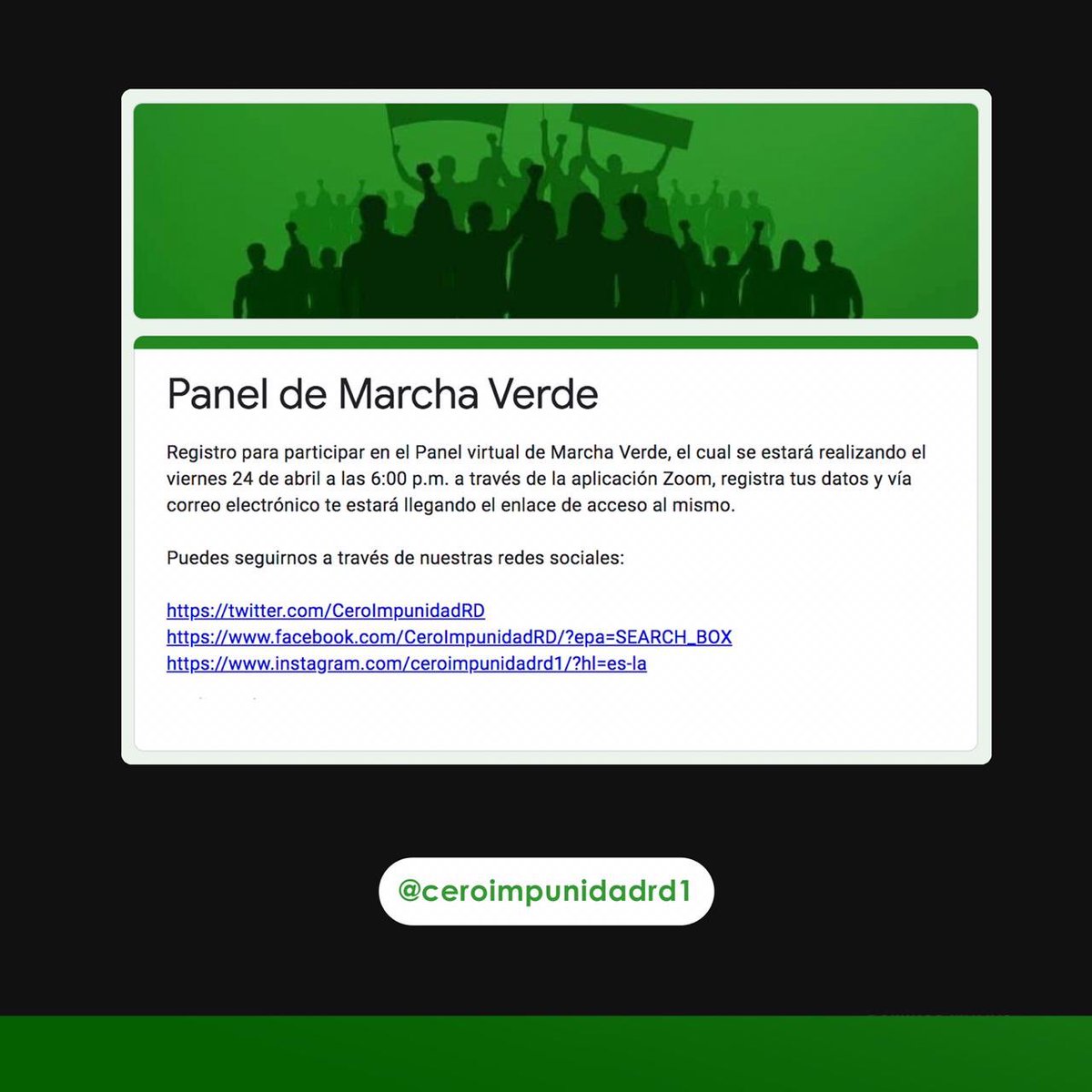 CeroImpunidadRD's tweet photo. Registro para participar en el Panel virtual de Marcha Verde, el cual se estará realizando el viernes 24 de abril a las 6:00 p.m. a través de la aplicación Zoom, registra tus datos y vía correo electrónico te estará llegando el enlace de acceso al mismo. https://t.co/cSSFx39q6o https://t.co/WdqDDr8tQl