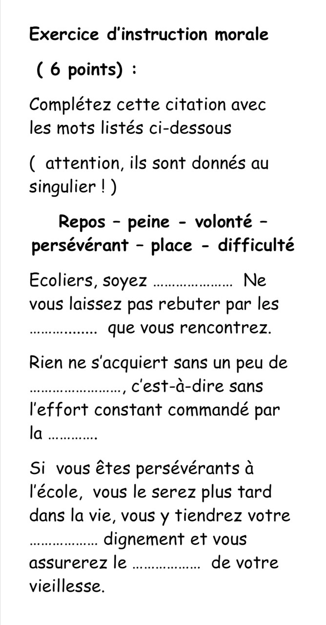 Musee National De L Education Venezpasserlecertif La Suite Des Epreuves Temps Estime Pour Realiser Toutes Les Epreuves 1 Heure 1 Voici En Images L Epreuve D Instruction Morale Et L Epreuve