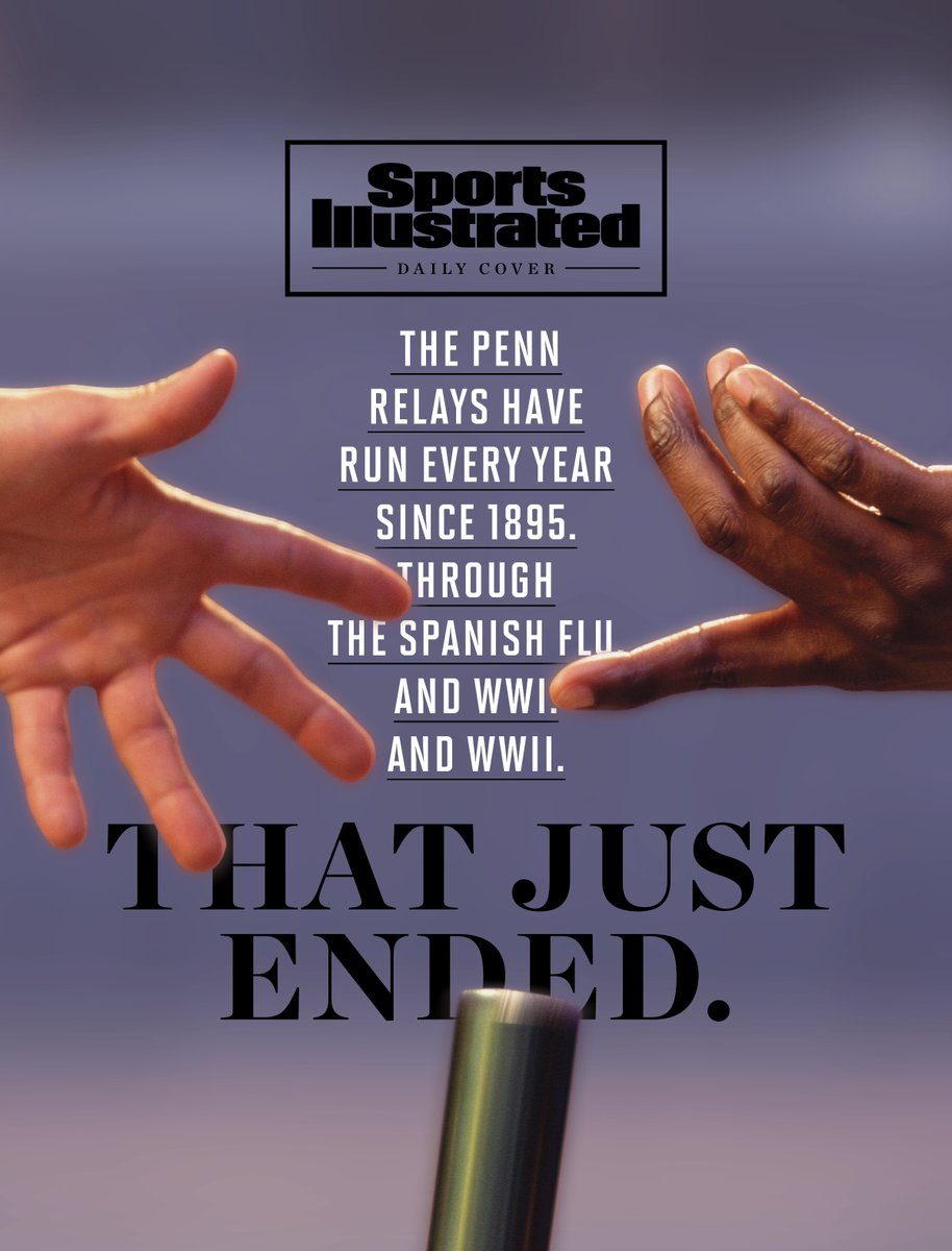 SInow's tweet photo. SI Daily Cover: WWI. WWII. Nam. The Penn Relays carried on through all of that. But the coronavirus? "This is completely beyond the scope of what we faced in those war years."
@alex_prewitt on the track & field tradition that won't happen this weekend https://t.co/5bIzVq5Orn https://t.co/TiWlIxnL0f