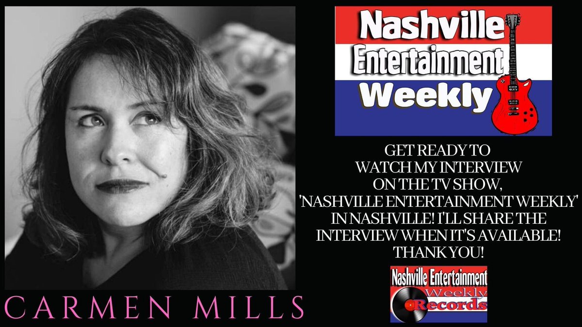NashvilleWeekly's tweet photo. Get ready to Watch our @NashvilleWeekly #TV #Show #Interview with our #RecordingArtist @carmenpmills! We'll share the Interview when it's available! #StayTuned! #Thankyou! 🌟🎶 

https://t.co/g7vXWkdKaX

#Nashville #RecordLabel @NEWRMusic  https://t.co/B9I4CZSlA8 https://t.co/bWeibe0Nuo