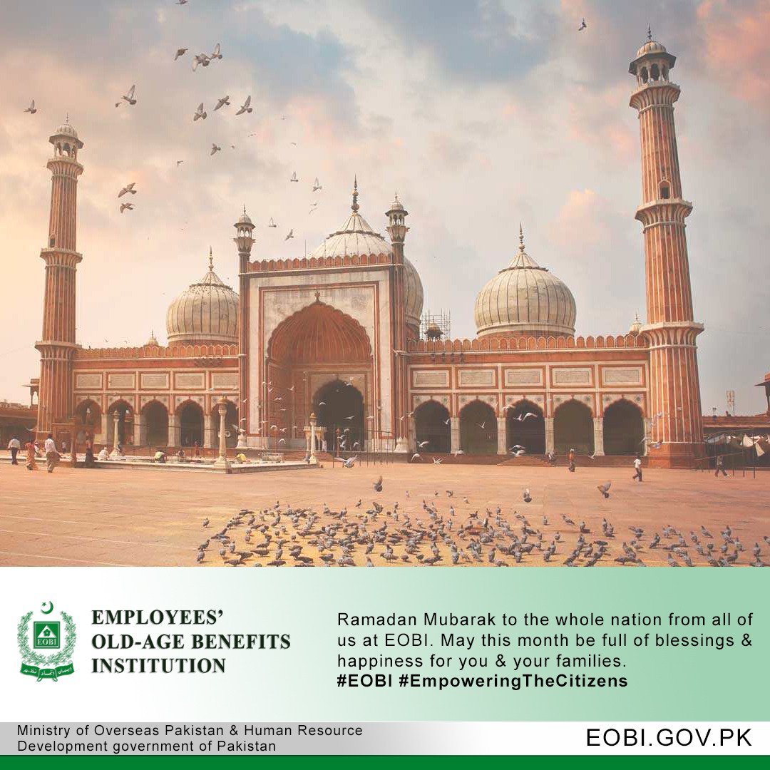 #RamadanMubarak to the whole nation from all of us at EOBI. May this month be full of blessings &amp; happiness for you &amp; your families. #EOBI #EmpoweringTheCitizens