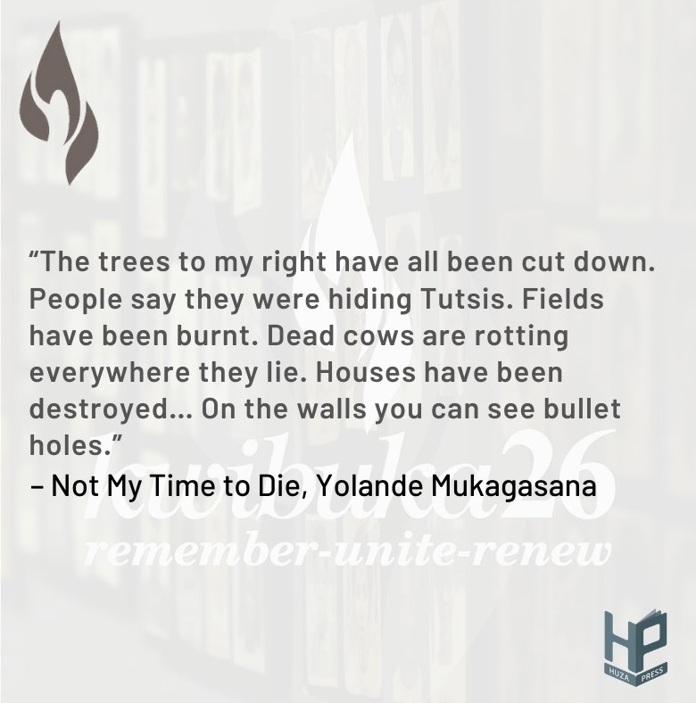 HuzaPress's tweet photo. “The trees to my right have all been cut down. People say they were hiding Tutsis. Fields have been burnt. Dead cows are rotting everywhere they lie. Houses have been destroyed… On the walls you can see bullet holes.” – #YolandeMukagasana, #NotMyTimetoDie

#Kwibuka26 #my250 https://t.co/pk1EWrDqOo