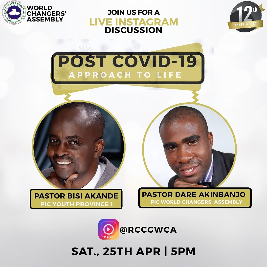 Join @realbisiakande PIC of @youthprovince1 and @lawyerkunle PIC of @rccgwca as we discuss on Post Covid-19 approach to life on Saturday 25th April, 2020 by 5pm.

Ensure you tag someone.

#Covid_19 #OnlineDiscussion
#RccgWcaIs12
#RccgWca