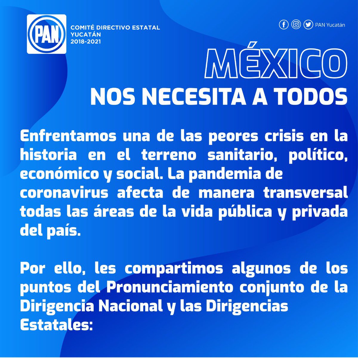 PanYucatan's tweet photo. Compartimos posicionamiento del Comité Ejecutivo Nacional y los Comités Directivos Estatales en referencia a los momentos difíciles que pasa nuestro país debido a la contingencia del Covid 19:

#MéxicoNosNecesitaATodos

https://t.co/LpqoQC3xqt https://t.co/AtRxBUIOqY