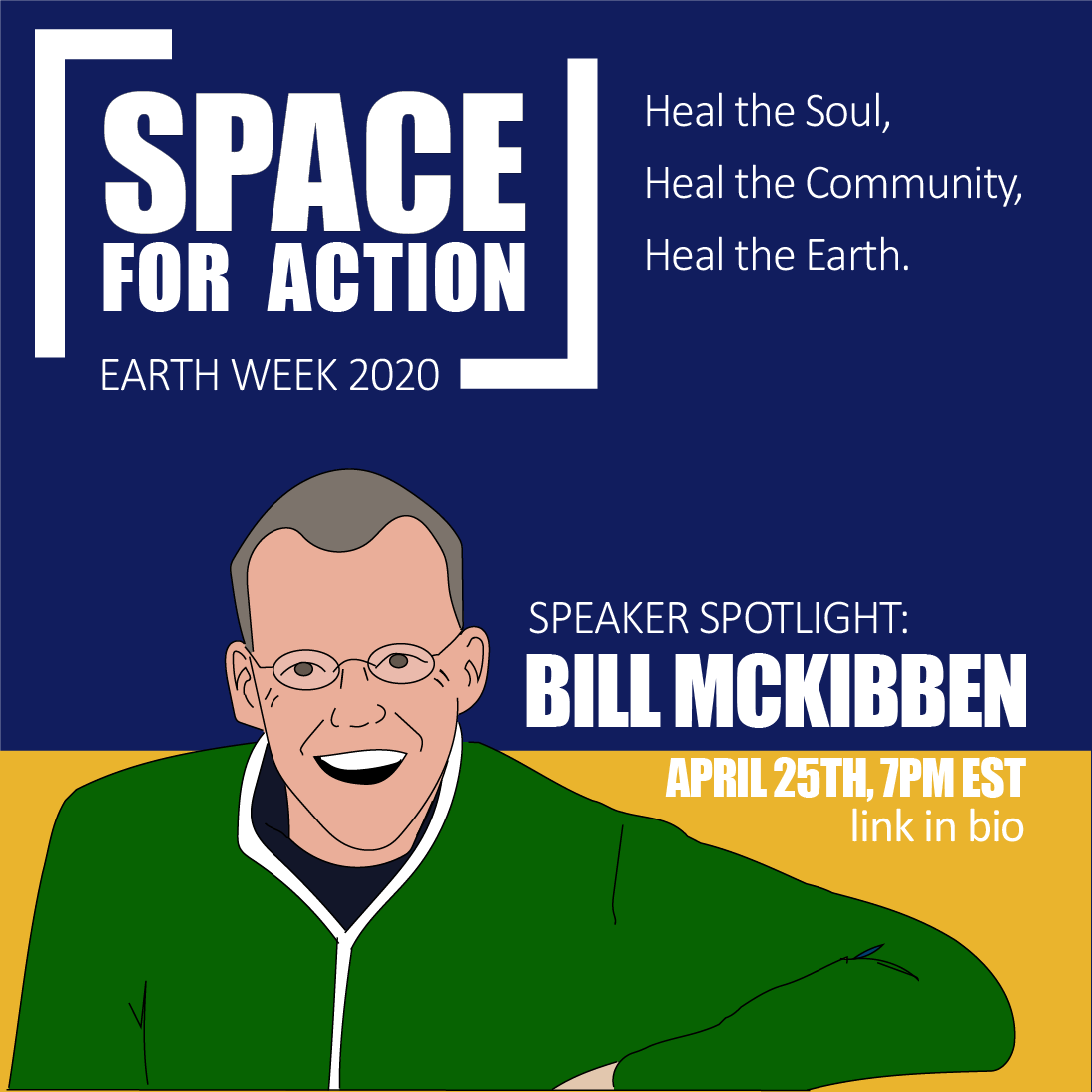 space4action's tweet photo. Speaker Spotlight for “Space For Action: Rebuilding a Sustainable World” - author and environmentalist @billmckibben! Sat, 4/25 at 7pm EST. Register Here: https://t.co/EfGOWgUcFI
 
#EarthDay2020 #environmentalism #spaceforaction #climateactivism #ClimateJustice @350 @350Mass https://t.co/ud7KBUOuQy