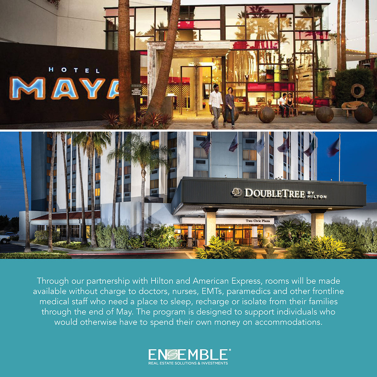 We are proud to announce that our Hotel Maya and DoubleTree Carson will be participating in the effort led by <a href="/AskAmex/">Ask Amex</a> &amp; <a href="/Hilton/">Hilton</a> to donate up to 1 million hotel room nights across the U.S. to frontline medical professionals leading the fight against COVID-19. #EnsembleHospitality