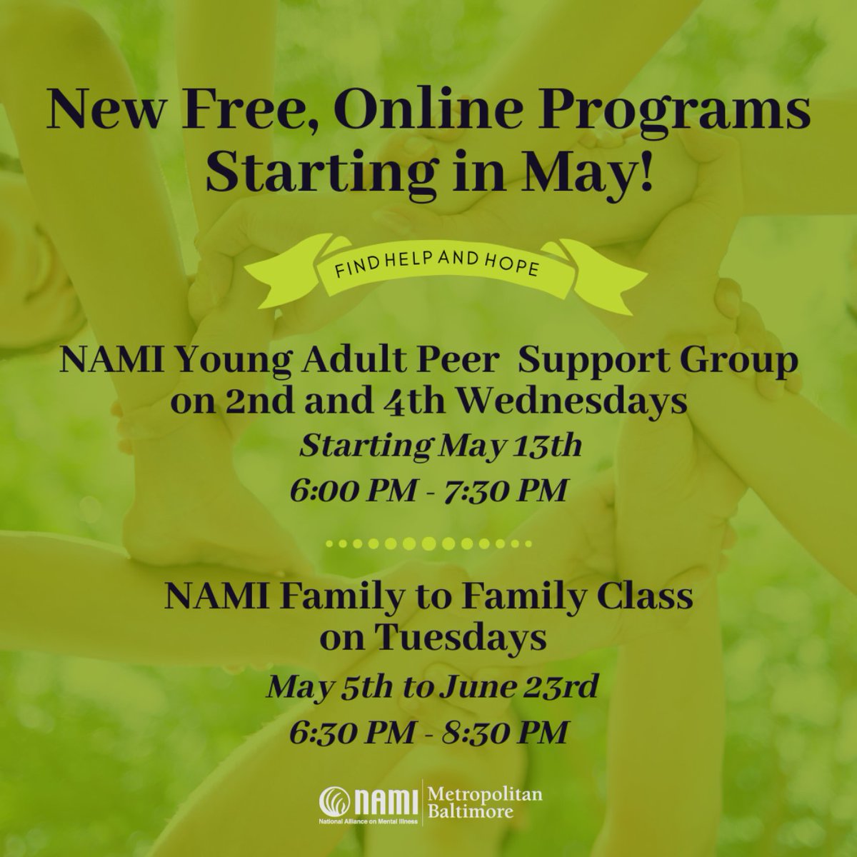 Did you know? NAMI Metro Baltimore is offering new free, online mental health programs in May! Check them out on our website at namibaltimore.org or give us a call on our HelpLine M-F, 9-5 PM at (410) 435-2600.