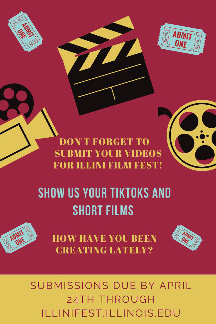 Last reminder! 🎬 U of I students, submit your TikToks, home movies from quarantine, or short films for #IlliniFilmFest by 11:59 p.m. tonight at illinifest.illinois.edu/submit/. Thanks to all who have submitted already—we're excited to host the virtual film fest on May 2! 🍿