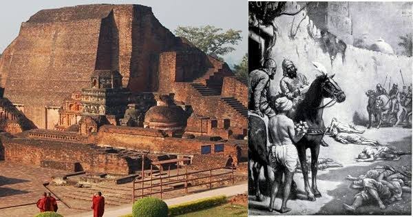 In-numerous number of Ancient Indian manuscripts, carefully preserved for thousands of years were destroyed in this fire. Thousands of monks in the University were burnt alive and beheaded by Khilji’s army.