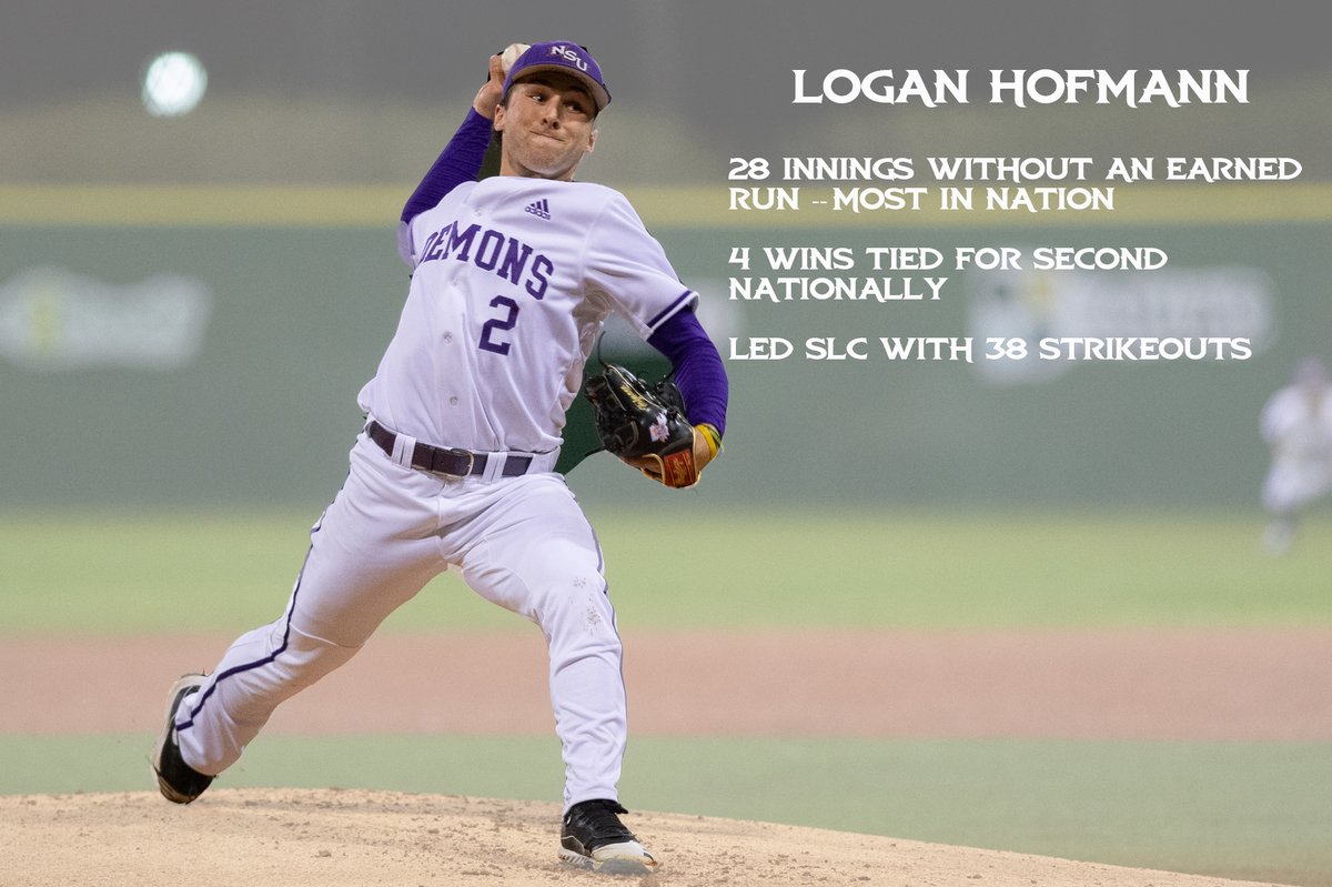 STAT OF THE DAY: Junior <a href="/NSUDemonsBSB/">NSU Baseball</a>  pitcher Logan Hofmann was having one of the best seasons nationally:

His 28 innings without an earned run led the nation and his four wins was tied for second nationally.

Pretty good eh?
