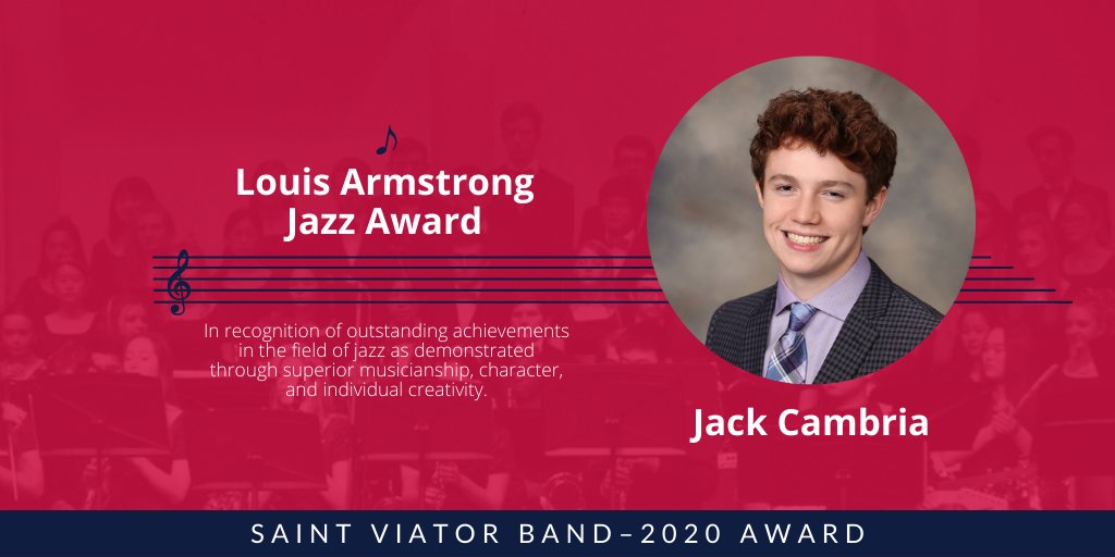 ViatorBands's tweet photo. In recognition of outstanding achievement in the field of #Jazz, we are proud to announce that Jack Cambria has earned the 2020 Louis Armstrong Jazz Award at @SaintViatorHS!
#ViatorNation #Classof2020 #SeniorSpotlight #LouisArmstrong https://t.co/ujrfV9Mjx9
