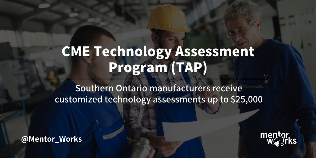 Opening Soon! The CME Technology Assessment Program supports #southernOntario #manufacturers with up to $25,000 to complete a #technologyassessment. Learn more: hubs.ly/H0pSf1P0 #Cdnmfg