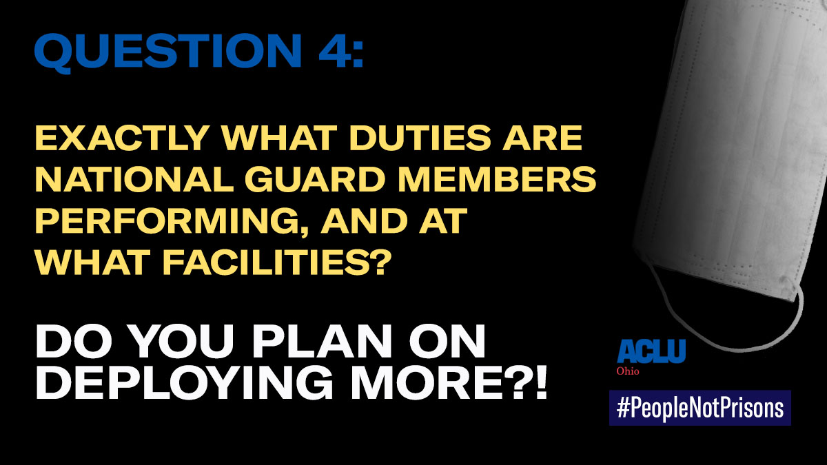 Question #4We know members of the National Guard are being trained to help in at least two Ohio prison as the virus spreads, but what specific duties are they performing? Will more be deployed? If so, when and where? @GovMikeDeWine  @DrAmyActon