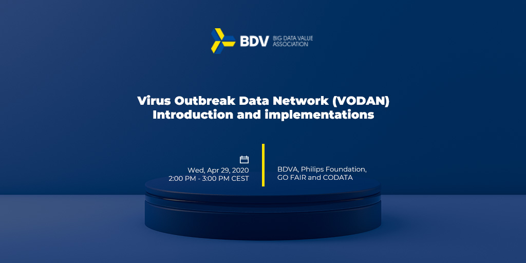 BDVA_eu's tweet image. BDVA organises, with support of @GOFAIRofficial, @CODATANews and @PhilipsFDN, a webinar on April 29th at 14h CEST to raise more awareness about the #VODAN Implementation network. Read more and register here: bdva.eu/node/1469 #webinar #bigdatavalue  #bdvpppserie #covid19
