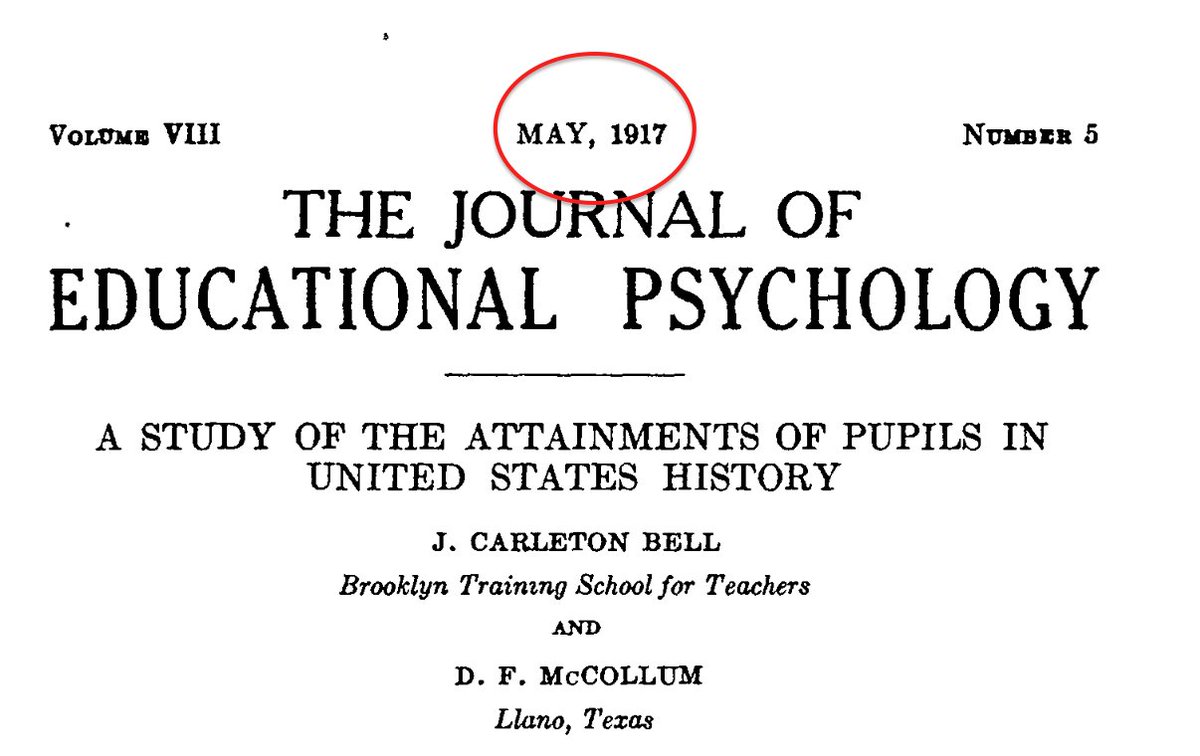 Now here's a riddle: think about who actually made it to high school in Texas in 1917, the first time a test of historical facts was administered to American students.