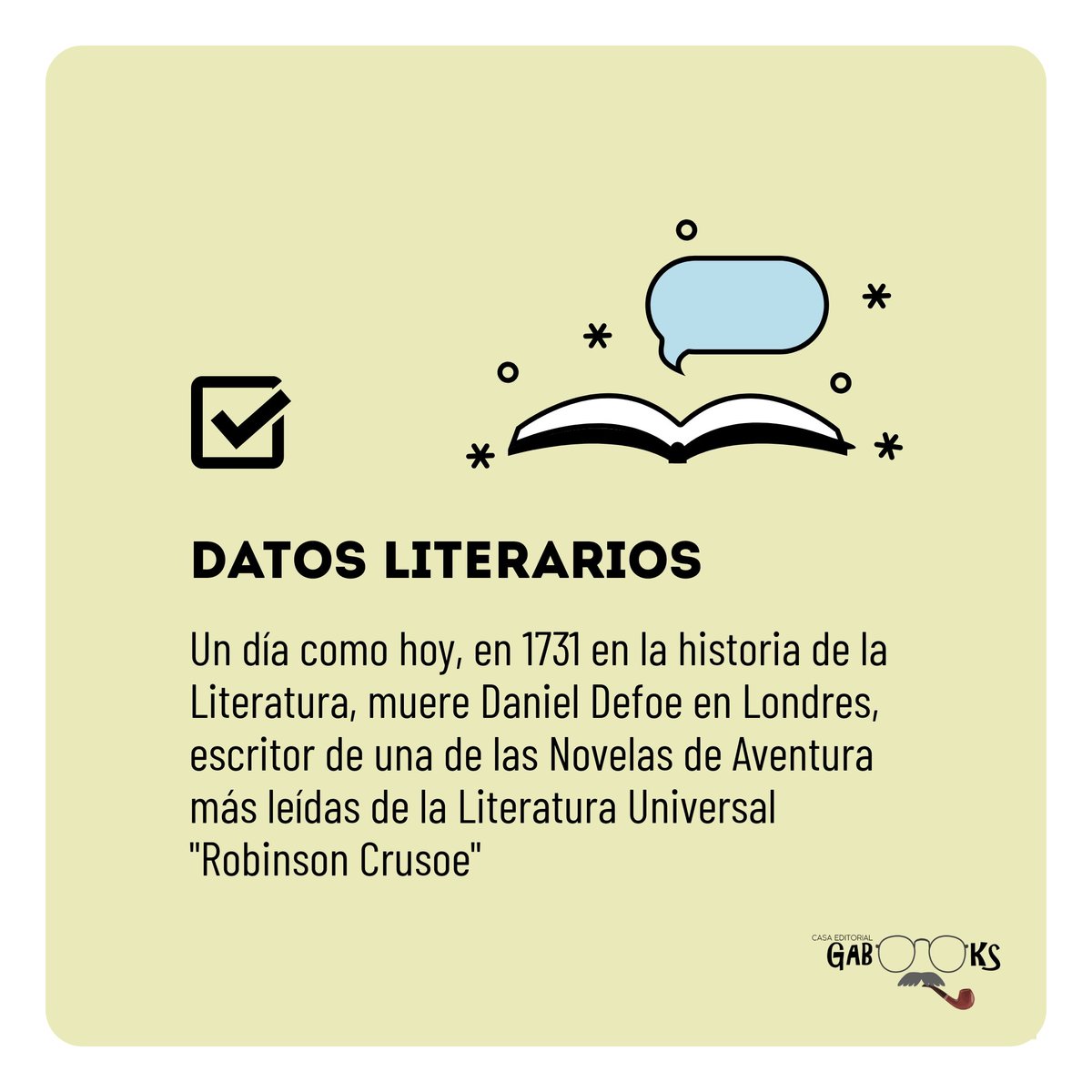 EGabooks's tweet image. Un día como Hoy en la Historia 📅

Daniel Foe, más conocido por su seudónimo Daniel Defoe, escritor, periodista y panfletista inglés. Fue uno de los primeros cultivadores de la novela en Inglaterra y también recibió el título de padre de todos los novelistas ingleses.

#GaBooks