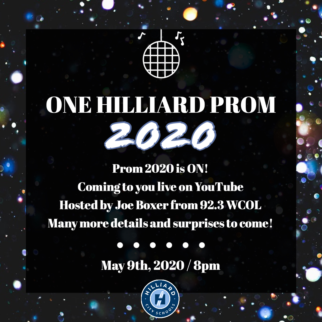HilliardSchools's tweet photo. Prom 2020 is ON! Coming to you live on May 9th at 8:00PM via YouTube.  Hosted by Joe Boxer from 92.3 WCOL!  Watch this video from our Senior Leaders.  Many more details and surprises to come!  #OneHilliardProm https://t.co/1R1UrCVdQS https://t.co/qsGEt7og5G
