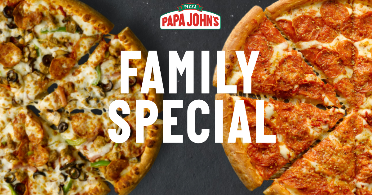 Papa Johns DMV on Twitter "Family Special! Order any Large Specialty
