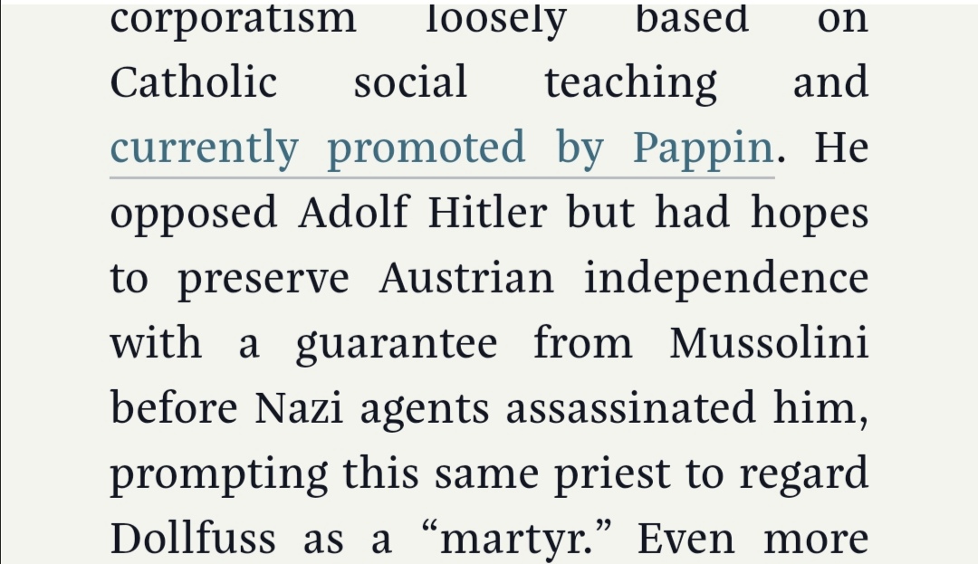 An anti-nazi who was assassinated for being pro-Austrian, pro-Catholic, and basing his ideas on Catholic social teaching makes you uncomfortable with integralism?