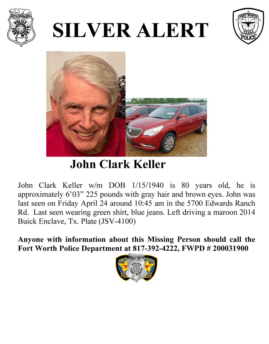 #SilverAlert 

John Clark Keller is 80 years old - last seen on April 24 around 10:45 am in the 5700 block of Edwards Ranch Rd.

817-392-4222.

#MissingPerson